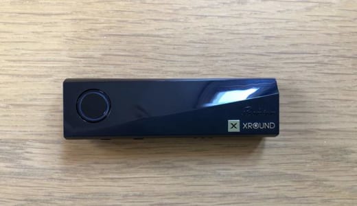 【XROUND XPUMP レビュー】手のひらサイズで音の臨場感と空気感が増すサラウンドプロセッサー